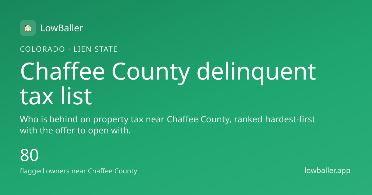 Chaffee County Delinquent Tax List 2026: Properties and Sale Rules ...