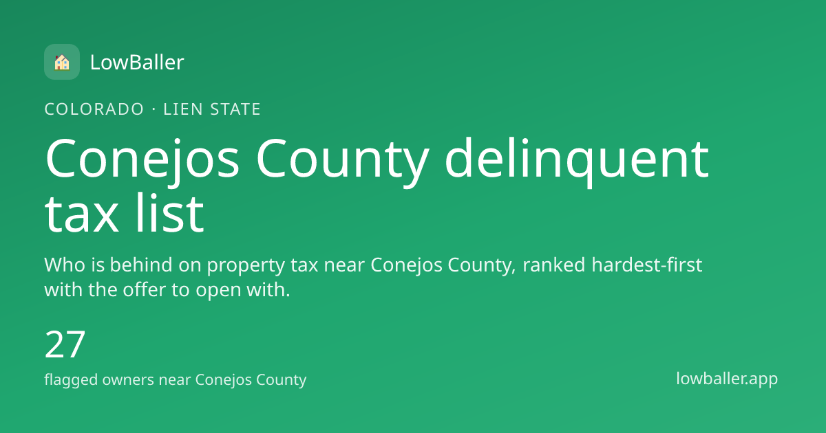 Conejos County Delinquent Tax List 2026: Properties and Sale Rules ...