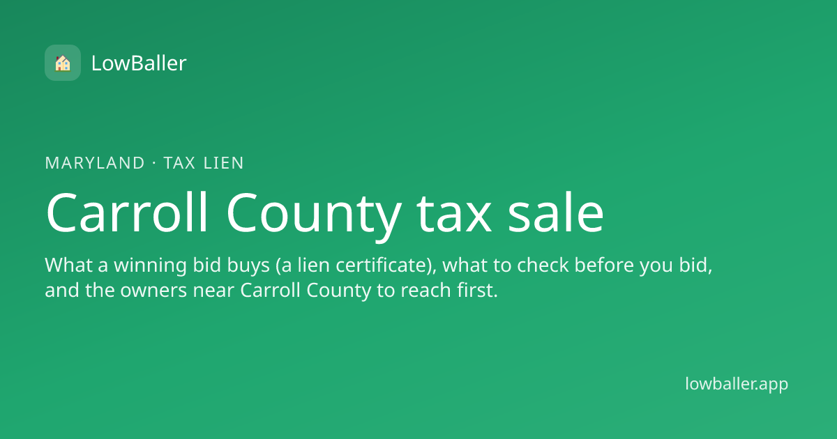Carroll County Tax Sale List 2026: How the Tax Lien Sale Works · LowBaller